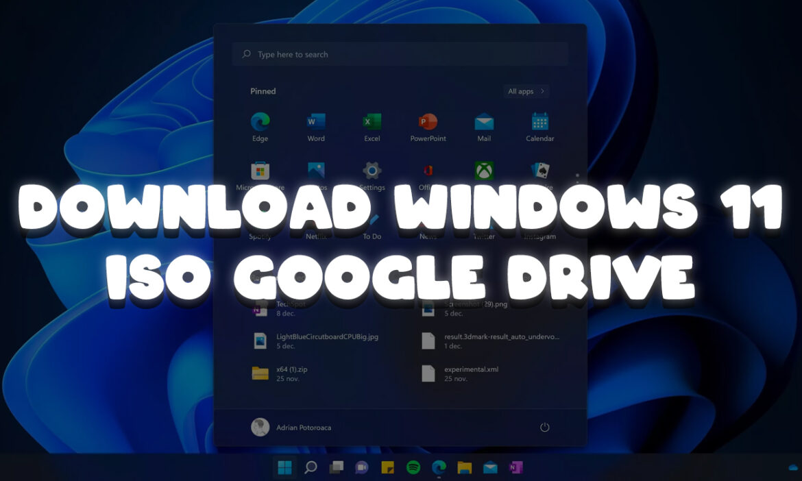 windows 11 iso file download google drive